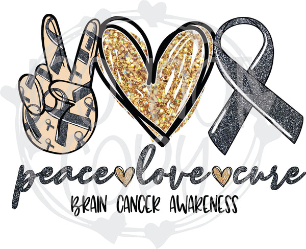 Peace Love Cure * Brain Cancer Awareness - T2 Blanks 4 You