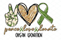 Peace Love Organ Donor - T2 Blanks 4 You