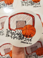 Basketball - Do it for the Lord - T2 Blanks 4 You