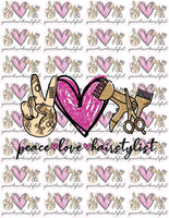 Peace Love Hairstylist - Pink Heart - T2 Blanks 4 You