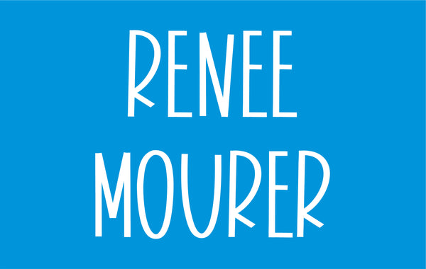 Renee Mourer - T2 Blanks 4 You