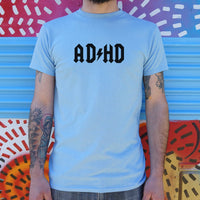 ADHD T-Shirt (Mens) - T2 Blanks 4 You